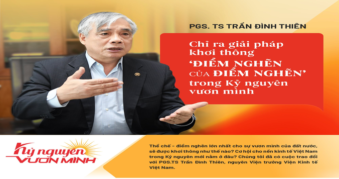 PGS. TS Trần Đình Thiên: Chỉ ra giải pháp khơi thông 