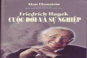 FA. Hayek: Cuộc đời và sự nghiệp