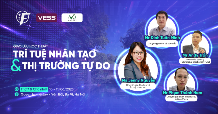 Giao lưu học thuật: Trí tuệ nhân tạo & Thị trường tự do 